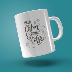 Keep Calm & Drink Coffee